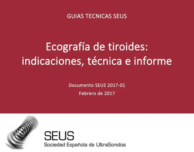 ECOGRAFÍA DE TIROIDES: INDICACIONES, TÉCNICA E INFORME